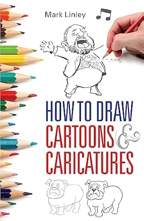 How To Draw Cartoons And Caricatu