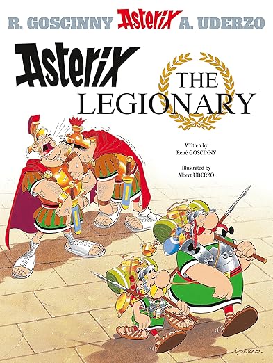 Asterix Album 10: Asterix The Legionary (Hb)