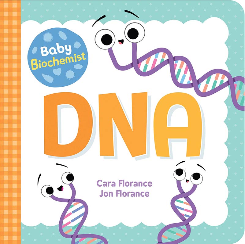 Baby Biochemist: DNA: A Welcome Little One Keepsake