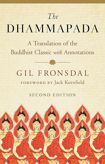 The Dhammapada: A Translation of the Buddhist Classic With Annotations