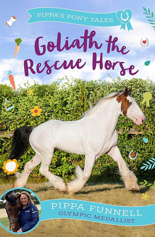 Goliath the Rescue Horse (Pippa's Pony Tales)