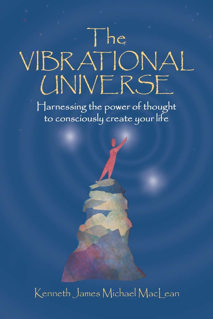 The Vibrational Universe (Spiritual Dimensions)