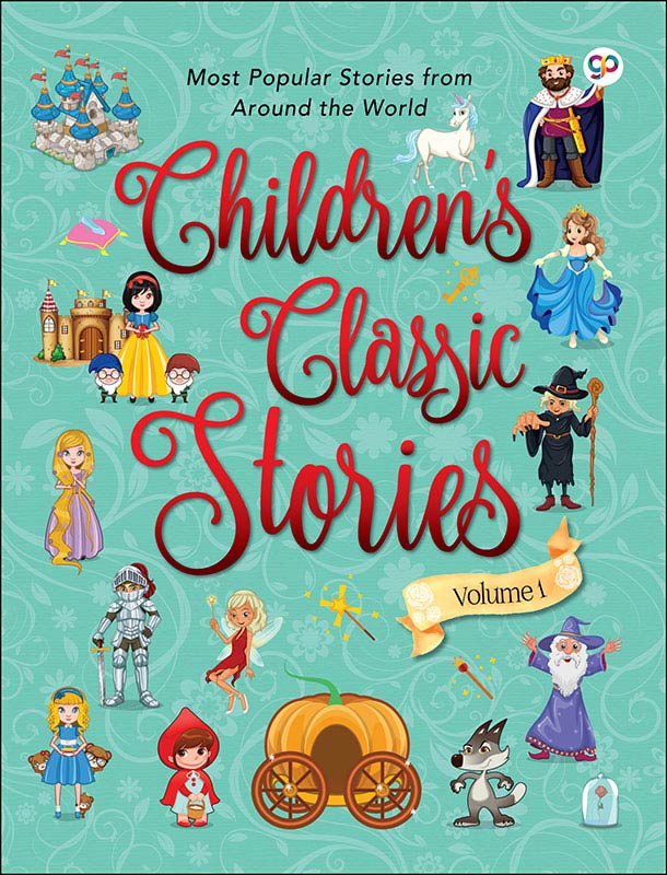 Children's Classic Stories : Volume 1