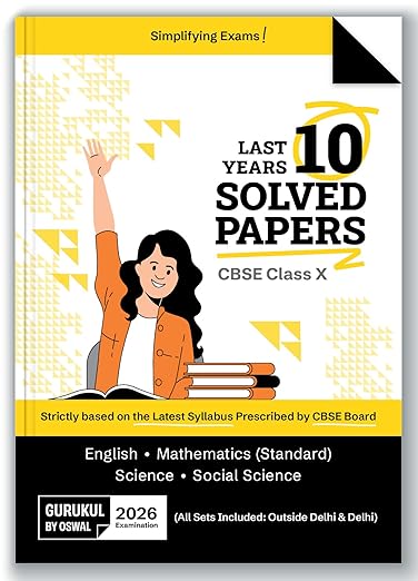 Gurukul By Oswal CBSE 10 Years Solved Papers Class 10 Exam 2026 - Yearwise Board Solutions of Math Standard, English, Science & Social Science (All Sets Delhi & Outside), Latest Syllabus