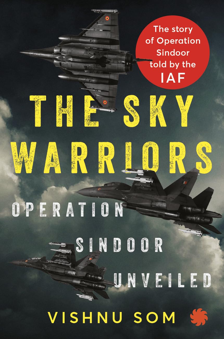 THE SKY WARRIORS : Operation Sindoor Unveiled