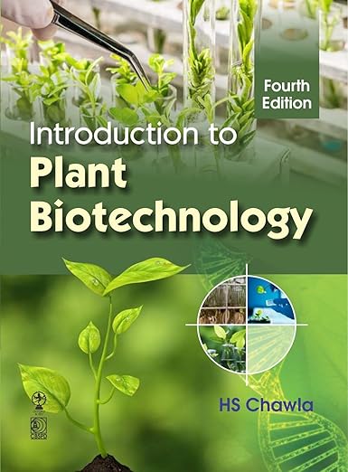 Introduction to Plant Biotechnology, 4/e