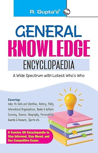 General Knowledge Encyclopaedia (with Latest Who's Who)