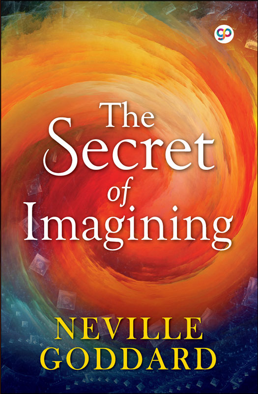 The Secret of Imagining