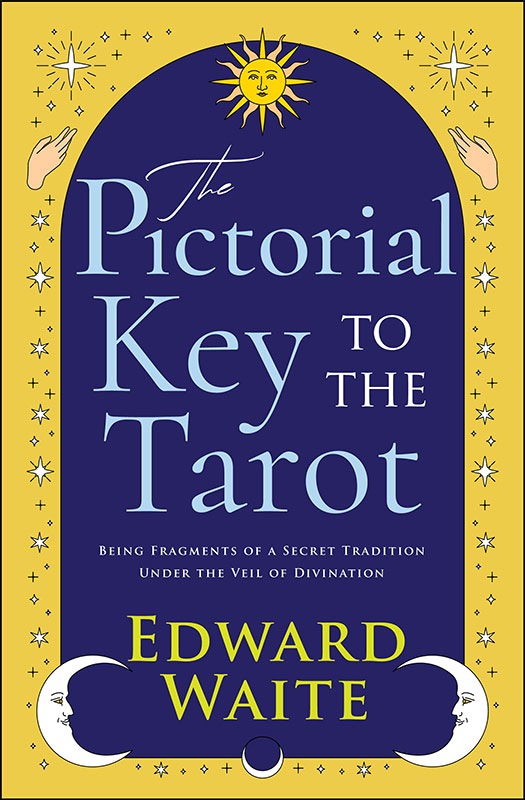 The Pictorial Key to the Tarot