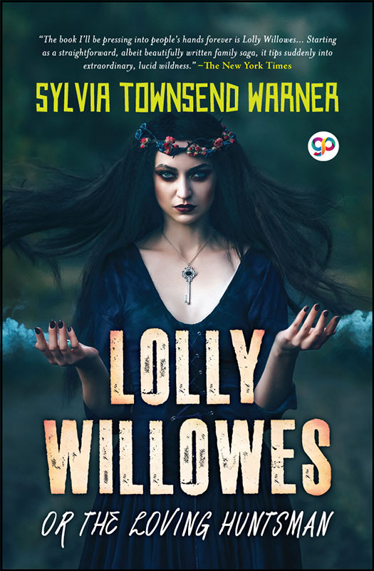 Lolly Willowes or the Loving Huntsman