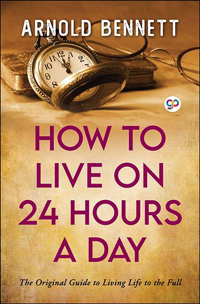 How to Live on 24 Hours a Day