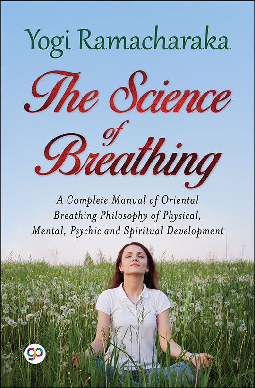 The Science of Breathing