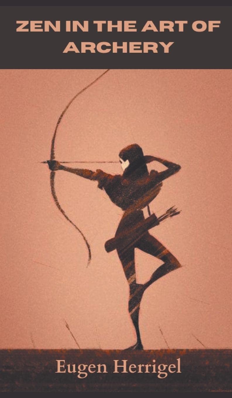 Zen in the art of Archery