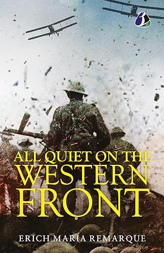 All Quiet on the Western Front - [DELUXE HARCOVER EDITION]