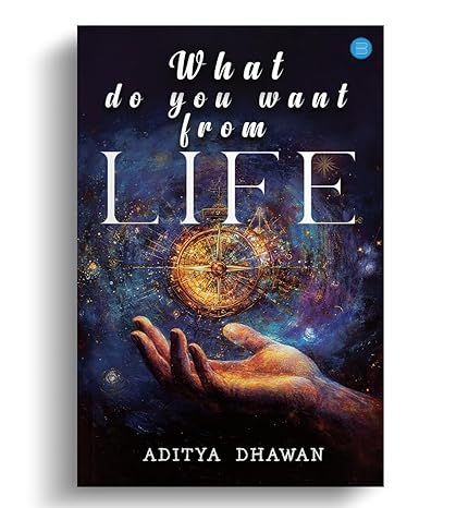 What do you want from Life