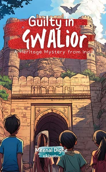 Guilty in Gwalior