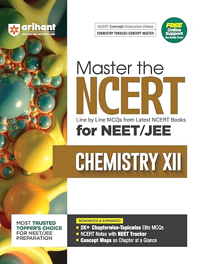 Arihant Master the NCERT for NEET/JEE Chemistry XII | Line by Line MCQs from Latest NCERT Books | With 2000+ Chapterwise-Topicwise Elite MCQs, NCERT Notes with NEET Tracker | For Exam Exam 2025-26