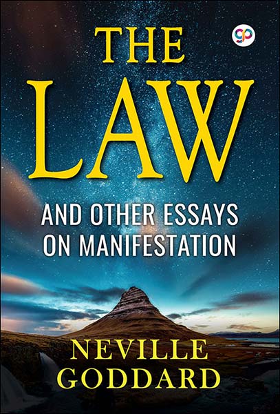 The Law and Other Essays on Manifestation