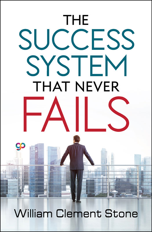 The Success System that Never Fails