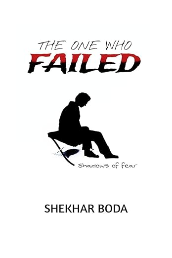 The One Who Failed: Shadows of Fear