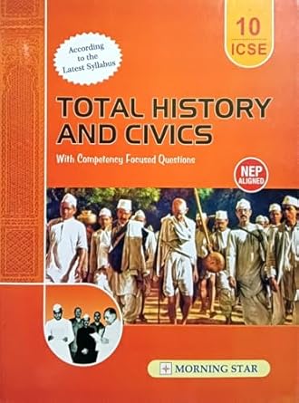 Latest Syllabus Total History and Civics Class 10 (For ICSE Exam in and after 2026)