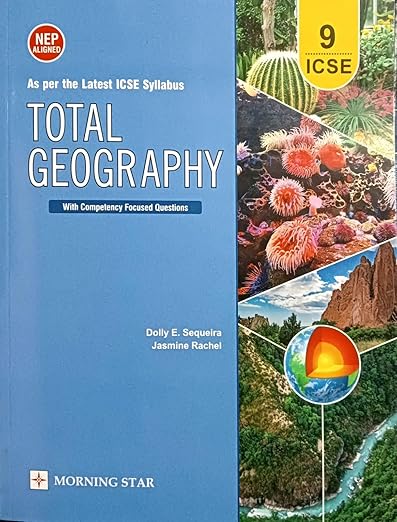 Latest Version Total Geography Class 9 (For ICSE Exam in and after 2026)